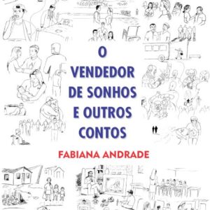 O Vendedor de Sonhos e Outros Contos - Fabiana Andrade