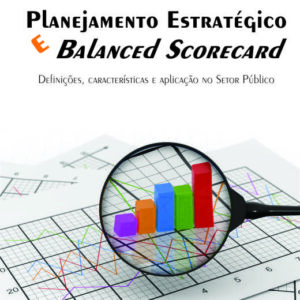 Planejamento estratégico e Balanced Scorecard - Alexsandro Bilar
