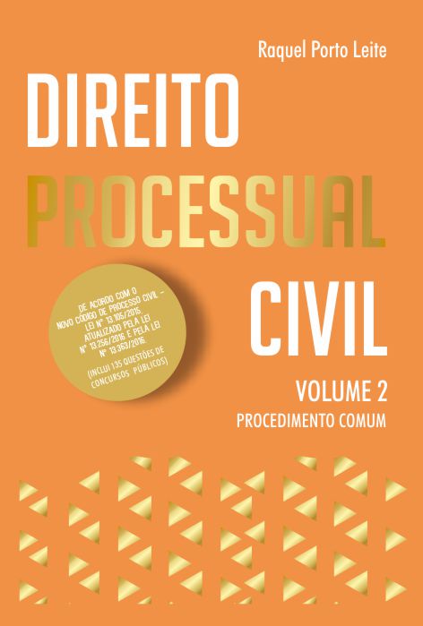 Direito processual Civil – Volume 2 – Procedimento Comum – Raquel Porto