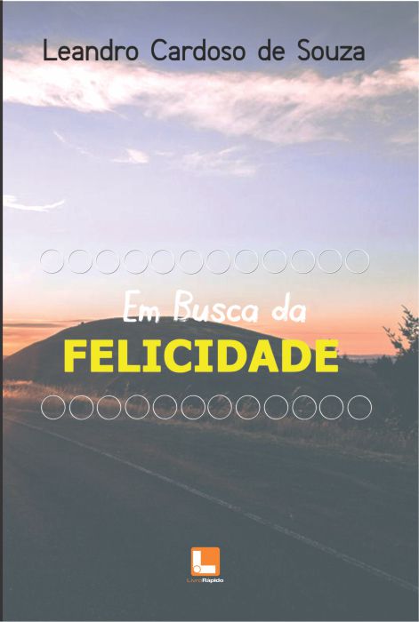 Em busca da felicidade – Leandro Cardoso de Souza